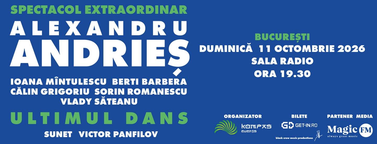 București: Alexandru Andrieș - Ultimul Dans - slider 2026-06-04 11:04:58