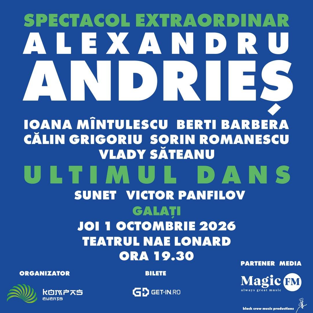 Galați: Alexandru Andrieș - Ultimul Dans