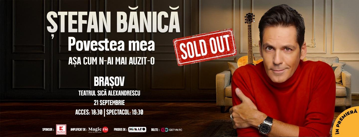 Brașov: Ștefan Bănică – Povestea mea - slider 2026-08-19 09:14:25