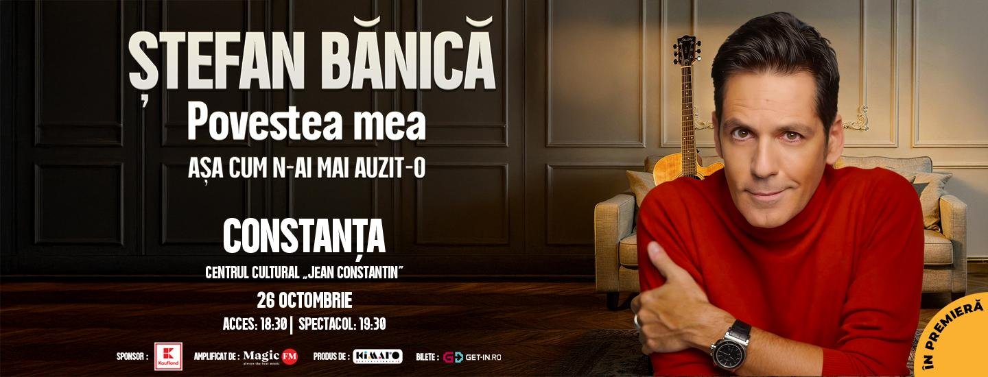 Constanța: Ștefan Bănică – Povestea mea - slider 2026-09-17 09:44:45