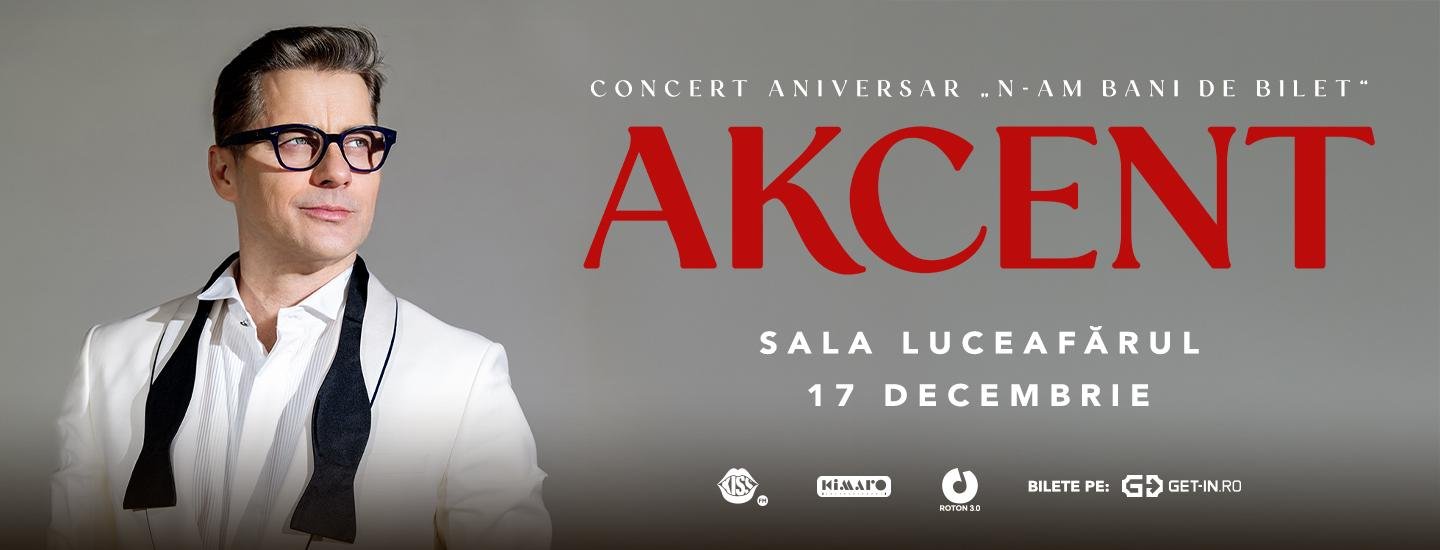 Akcent - Concert aniversar "N-am bani de bilet" - slider 2026-10-15 14:46:49